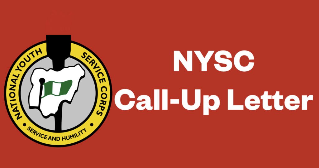 NYSC Call-Up Letter: How to Print and Understand Your Posting